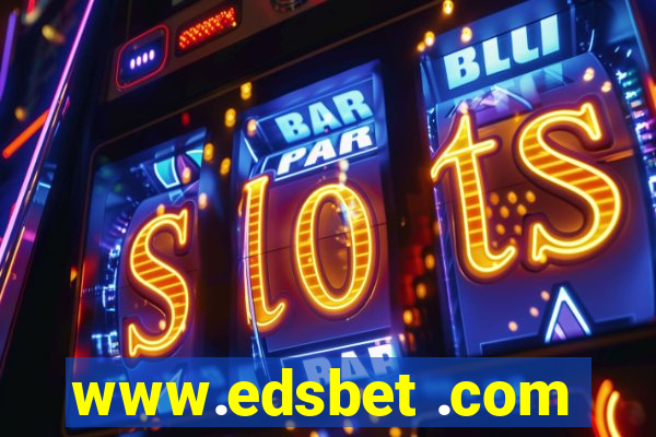 www.edsbet .com